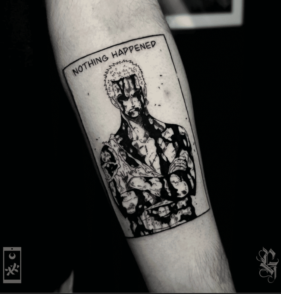 Nothing Happened Rororona Zoro One Piece Tattoo